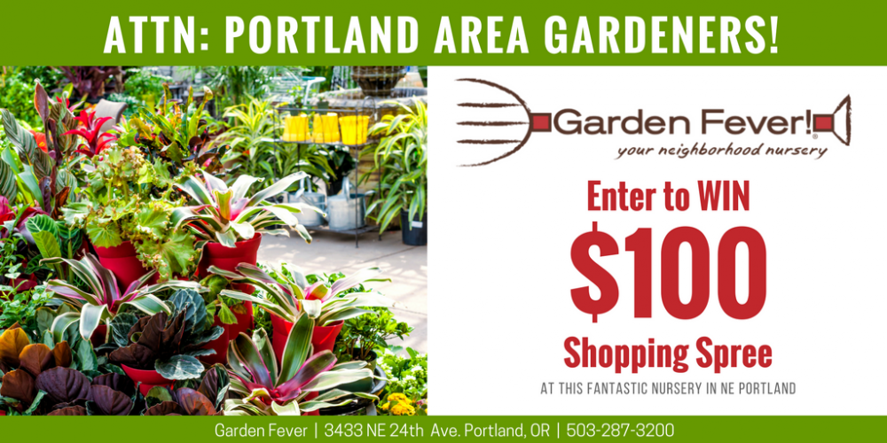 Enter to Win $100 at Garden Fever